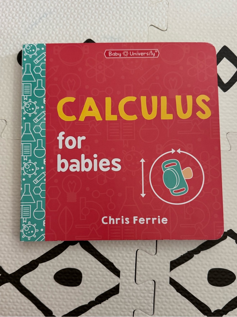 GUC Calculus for Babies by Chris Ferrie (Baby University Books)